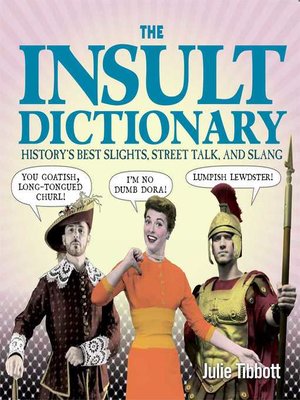 cover image of The Insult Dictionary